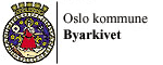 [Oslo kommune, Byarkivet]